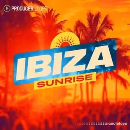 Producer Loops Ibiza Sunrise [MULTiFORMAT]