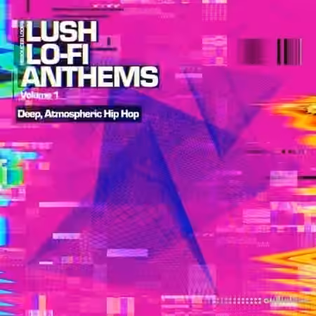 Producer Loops Lush Lo-Fi Volume 1 [WAV, MiDi]