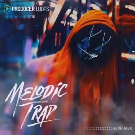 Producer Loops Melodic Trap [MULTiFORMAT]
