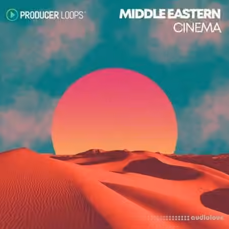 Producer Loops Middle Eastern Cinema [MULTiFORMAT]
