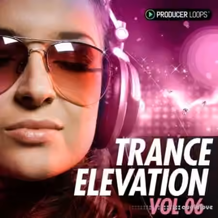 Producer Loops Trance Elevation Vol.6 [MULTiFORMAT]