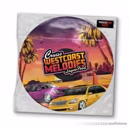 ProducerGrind LaynoProd Cruise Westcoast Melodies [WAV]