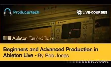 Producertech Beginners Complete Guide to Ableton Live [TUTORiAL]