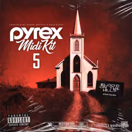 ProofOnTheTrack Pyrex Midi Kit 5 (Blood On The Hills Edition) [WAV, MiDi]