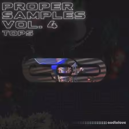 Proppa Proper Samples Vol.4 [WAV]