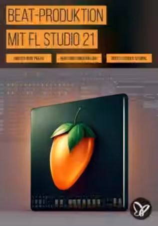 PSD Tutorials Beat-Produktion mit FL Studio 21 German [TUTORiAL]