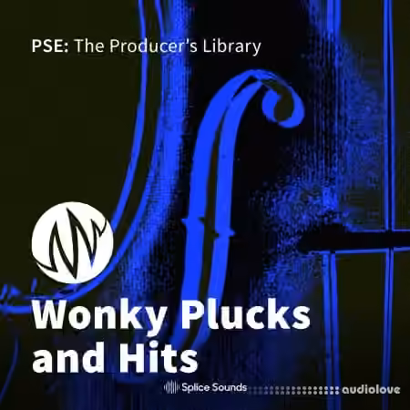 PSE: The Producer's Library Wonky Plucks and Hits [WAV]