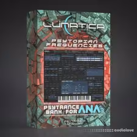 Psytrance Academy LUNATICA Psytopian Frequencies [Synth Presets]