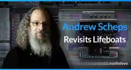 PUREMIX Andrew Scheps Revisiting Lifeboats [TUTORiAL]