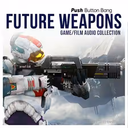 Push Button Bang Future Weapons [WAV]