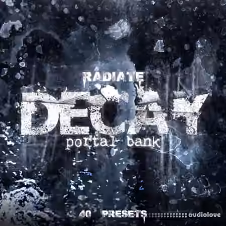 Radiate Decay Portal Bank [Synth Presets]