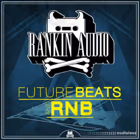 Rankin Audio Future Beats and RnB [WAV]