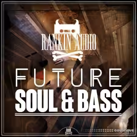 Rankin Audio Future Soul and Bass [WAV, MiDi]