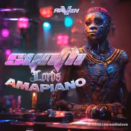 Raven Synth Lords Amapiano [WAV, MiDi, Synth Presets]