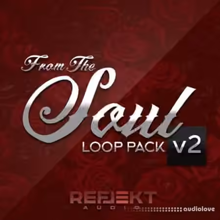 Reflekt Audio From The Soul Loop Pack V2 [WAV]