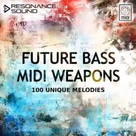Resonance Sound Future Bass Midi Weapons [MiDi]