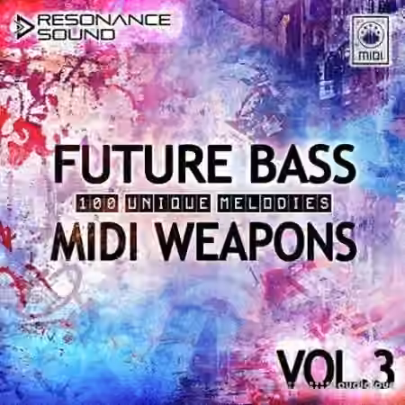 Resonance Sound Future Bass Midi Weapons Volume 3 [MiDi]