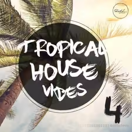 Roundel Sounds Tropical House Vibes Vol 4 [WAV, MiDi]