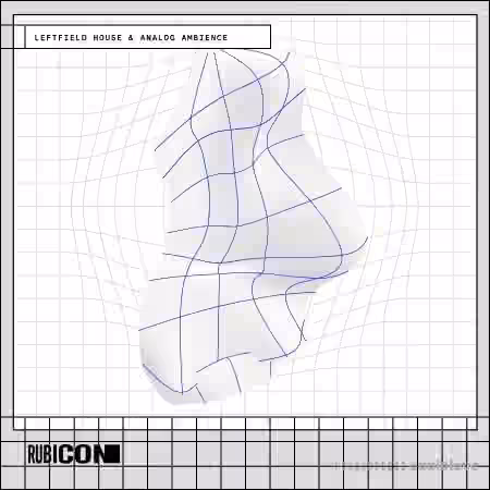 Rubicon Leftfield House and Analog Ambience [WAV]