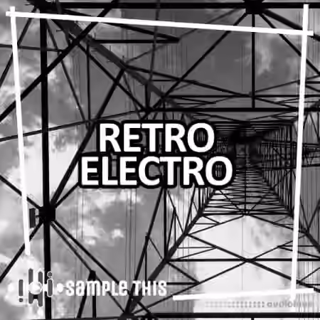 Sample This Retro Electro [WAV, MiDi, Synth Presets]