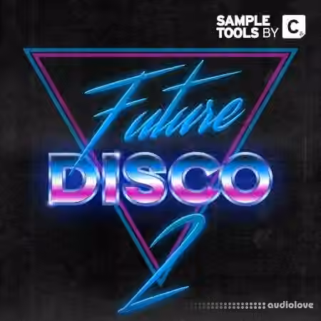 Sample Tools by Cr2 Future Disco 2 [WAV, MiDi, FULL Release]