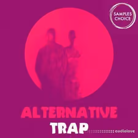 Samples Choice Alternative Trap [WAV]