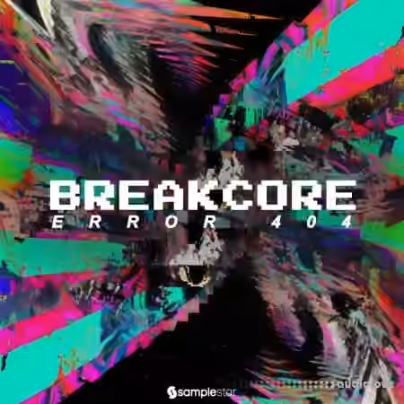 Samplestar Breakcore 404 [WAV]