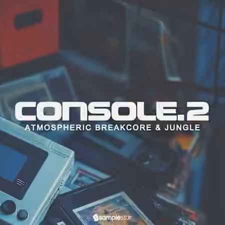 Samplestar Console V2 Atmospheric Breakcore and Jungle [WAV]