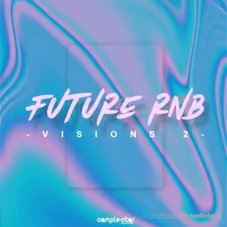 Samplestar Future RnB Visions Volume 2 [WAV, MiDi]