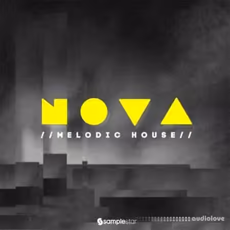 Samplestar Nova Melodic House [WAV]