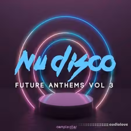 Samplestar Nu Disco Future Anthems Volume 3 [WAV, MiDi]