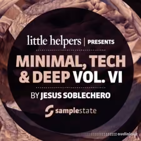 Samplestate Little Helpers Vol.6 Jesus Soblechero [WAV, REX]