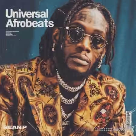 Sean P Universal Afrobeats Vol 1 [WAV, MiDi]