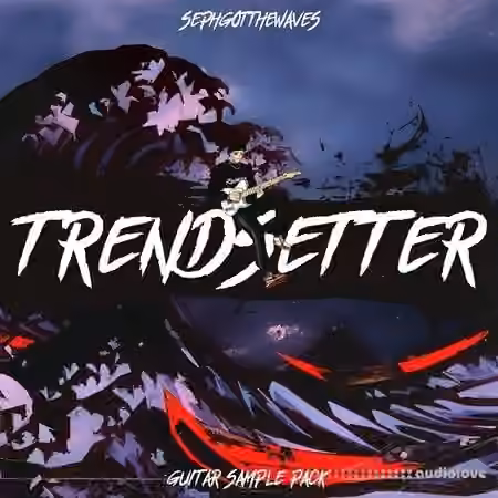 SephGotTheWaves TrendSetter [WAV, MiDi]