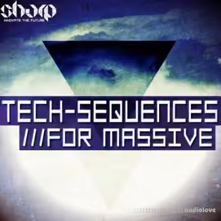 Sharp Studio Tools Tech Sequences For Massive [WAV, Synth Presets]