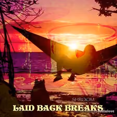 Shroom Laid Back Breaks [WAV]