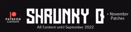 Shrunkyq Patreon Content September + Nowember Racks 2022 v1.0 [WAV, Synth Presets, DAW Templates] [WiN]