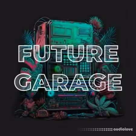 Side Brain Future Garage [TUTORiAL]