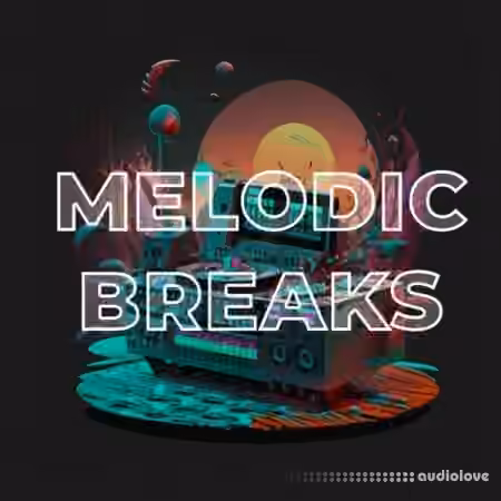 Side Brain Melodic Breaks [TUTORiAL]