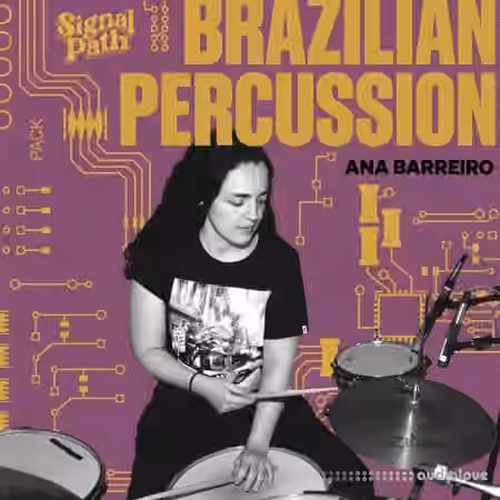 Signal Path Ana Barreiro: Brazilian Percussion [WAV]
