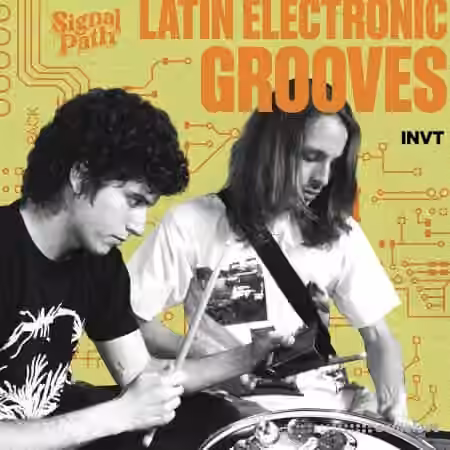 Signal Path INVT: Latin Electronic Grooves [WAV]