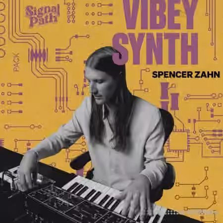 Signal Path Spencer Zahn: Vibey Synth [WAV]