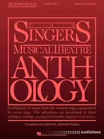 Singer's Musical Theatre Anthology, Volume 7: Baritone/Bass