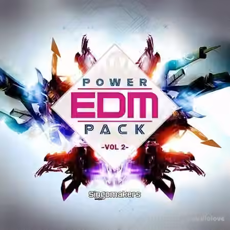 Singomakers EDM Power Pack Vol.2 [MULTiFORMAT]