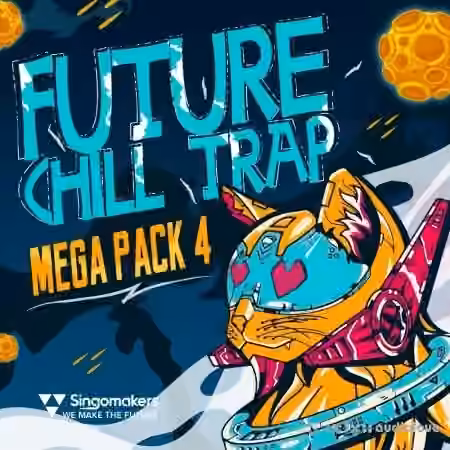 Singomakers Future Chill Trap Mega Pack Vol.4 [MULTiFORMAT]