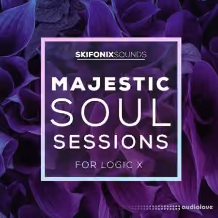 Skifonix Sounds Majestic Soul Sessions [DAW Templates]