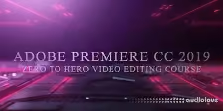 SkillShare Adobe Premiere CC 2019 QUICKSTART (Zero to Hero) [TUTORiAL]