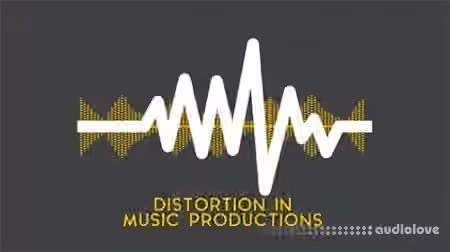 SkillShare Distortion in Music Productions [TUTORiAL]
