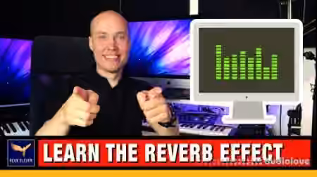 SkillShare Learn the Reverb Effect in Music Production [TUTORiAL]