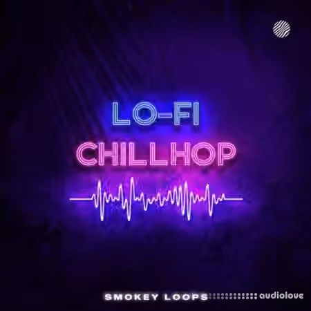 Smokey Loops Lo Fi Chillhop [WAV]